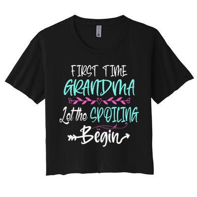 First Time Grandma Let The Spoiling Begin Mother's Day Crop Top