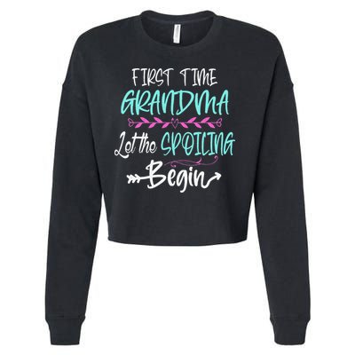 First Time Grandma Let The Spoiling Begin Mother's Day Cropped Pullover Crew