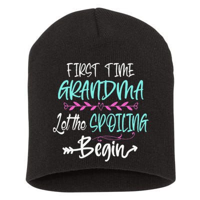 First Time Grandma Let The Spoiling Begin Mother's Day Short Acrylic Beanie