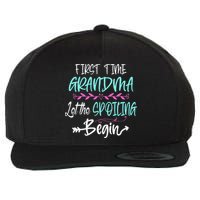 First Time Grandma Let The Spoiling Begin Mother's Day Wool Snapback Cap