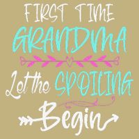 First Time Grandma Let The Spoiling Begin Mother's Day Performance Shirt