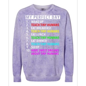 Funny Teacher Gift My Perfect Day Teaching Lover Funny Gift Colorblast Crewneck Sweatshirt