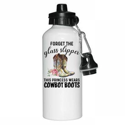 Forget The Glass Slippers This Princess Wears Cowboy Boots Funny Gift Aluminum Water Bottle