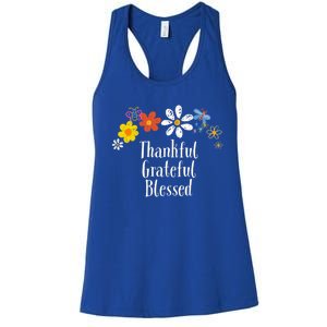 Funny Thankful Grateful Blessed Saying Flowers Gift Women's Racerback Tank