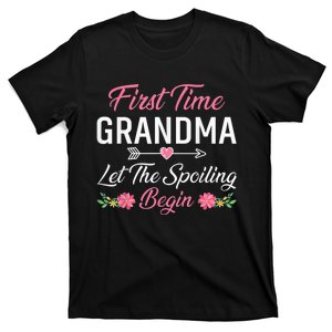 First Time Grandma Let The Spoiling Begin - Birthday Grandma T-Shirt