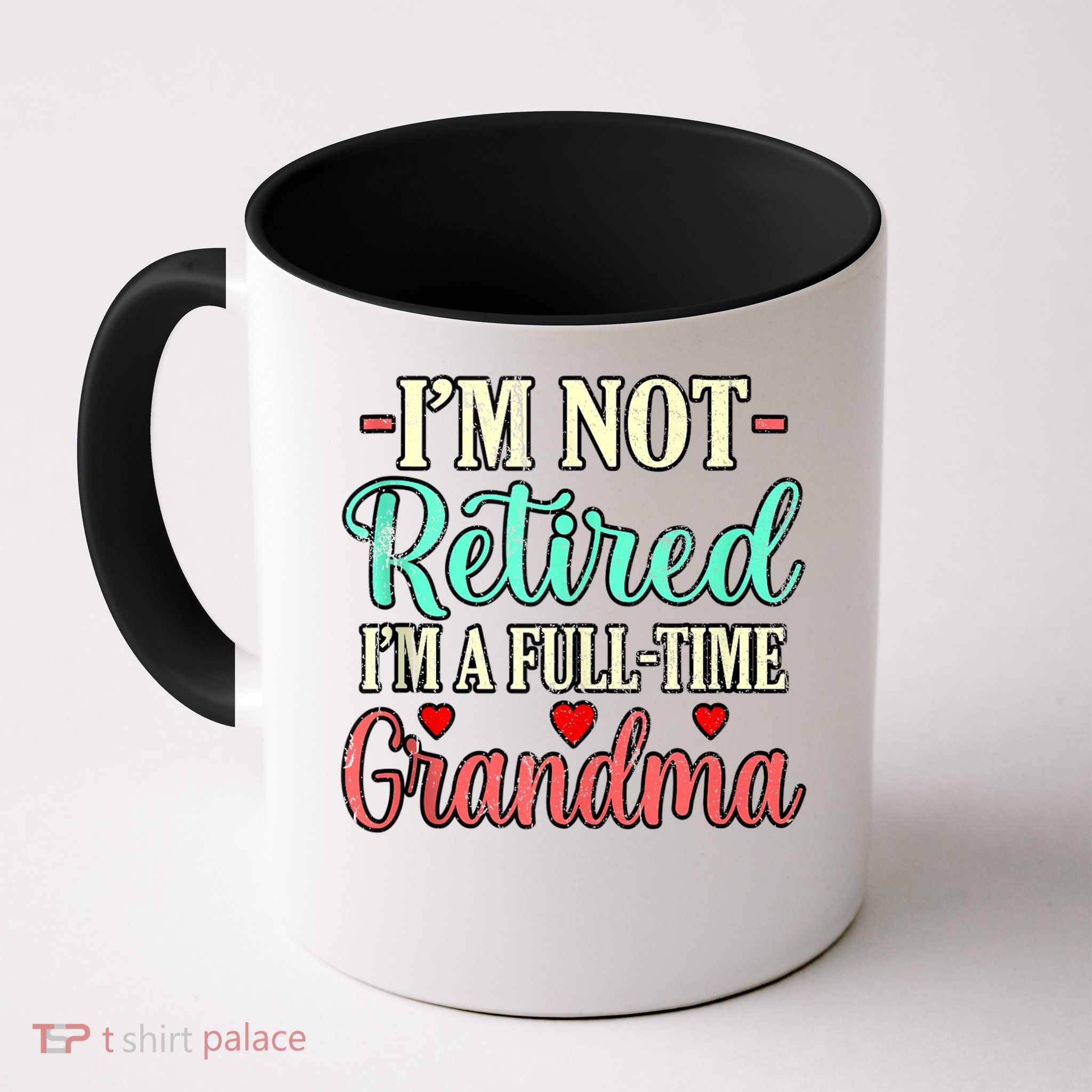 Full Time Grandma Grandmother Lover Mothers Day Graphic Vintage Friend Mug