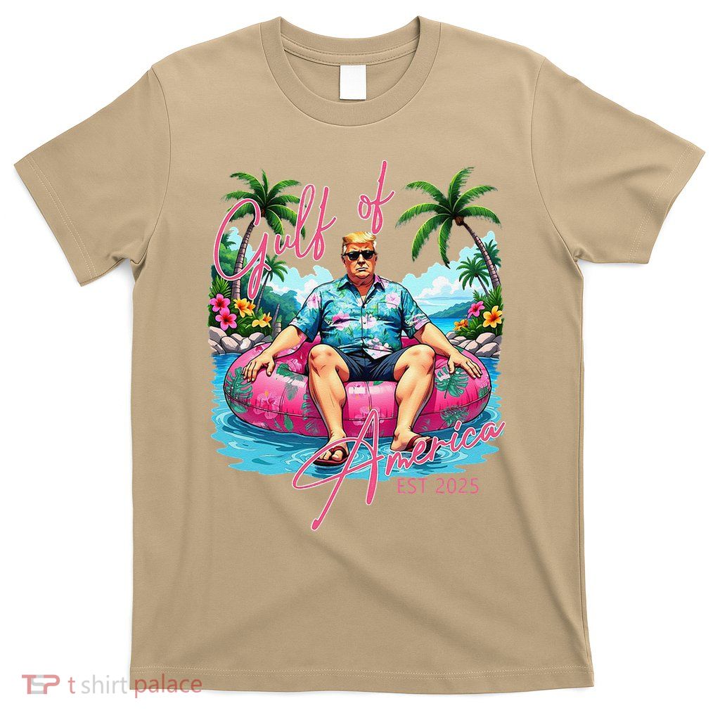 Funny Trump Gulf Of Us America Est 2025 T-Shirt