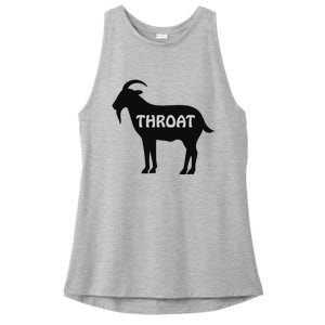 Funny Throat Goat - Adult Humor Slogan Costume Ladies PosiCharge Tri-Blend Wicking Tank