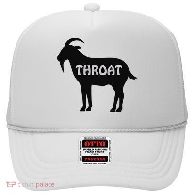 Funny Throat Goat - Adult Humor Slogan Costume High Crown Mesh Back Trucker Hat