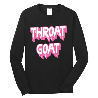 Funny Throat Goat Adult Humor Sarcastic Outfit Long Sleeve Shirt