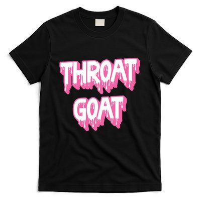 Funny Throat Goat Adult Humor Sarcastic Outfit T-Shirt