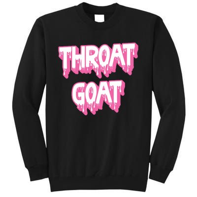 Funny Throat Goat Adult Humor Sarcastic Outfit Tall Sweatshirt