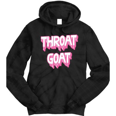 Funny Throat Goat Adult Humor Sarcastic Outfit Tie Dye Hoodie