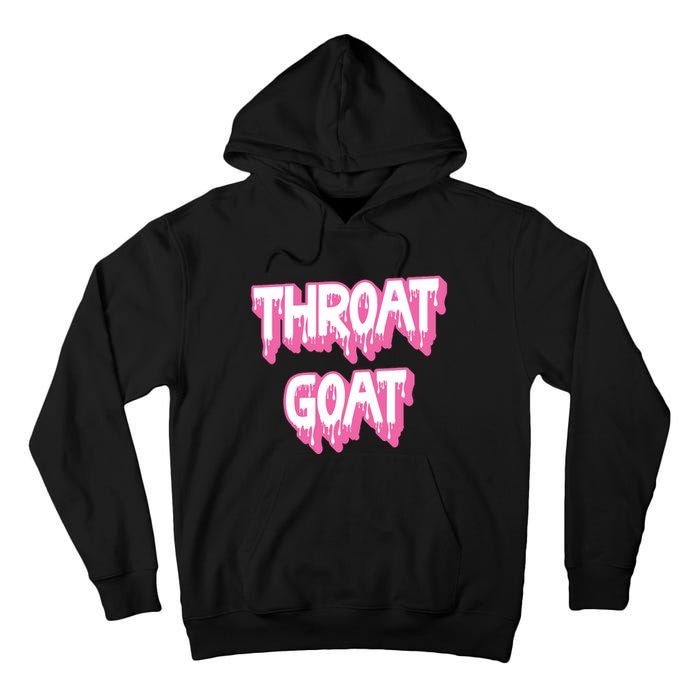 Funny Throat Goat Adult Humor Sarcastic Outfit Tall Hoodie