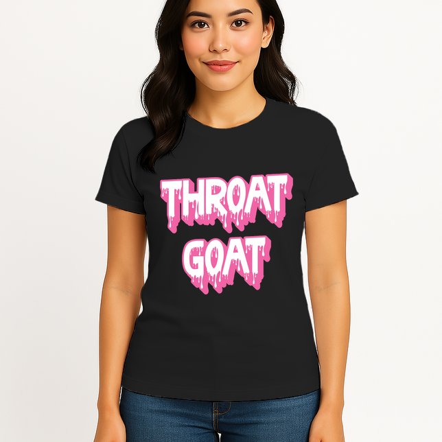 Funny Throat Goat Adult Humor Sarcastic Outfit Womens T-Shirt