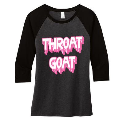 Funny Throat Goat Adult Humor Sarcastic Outfit Women's Tri-Blend 3/4-Sleeve Raglan Shirt