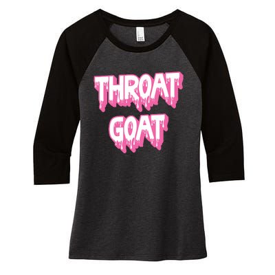 Funny Throat Goat Adult Humor Sarcastic Outfit Women's Tri-Blend 3/4-Sleeve Raglan Shirt