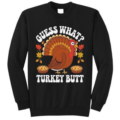 Funny Thanksgiving Guess What Turkey Butt Sweatshirt