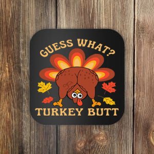 Funny Thanksgiving Guess What Turkey Butt Coaster