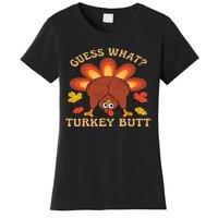 Funny Thanksgiving Guess What Turkey Butt Women's T-Shirt