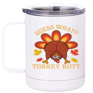 Funny Thanksgiving Guess What Turkey Butt 12 oz Stainless Steel Tumbler Cup