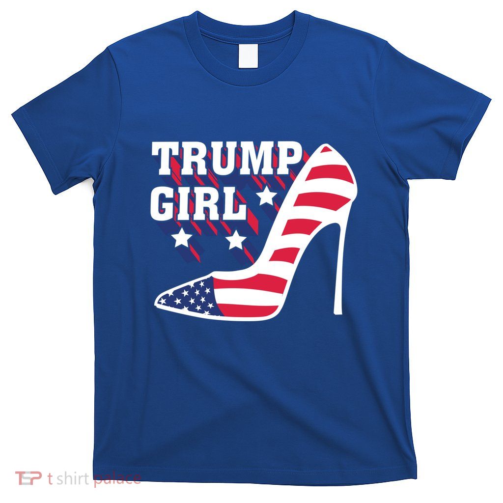 Funny Trump Gift Cute High Heel American Flag Gift T-Shirt