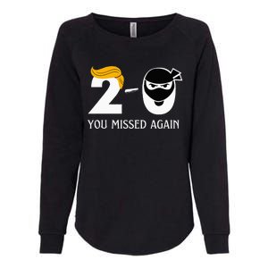 Funny Trump Golf Course Gunshots 20 You Missed Again Womens California Wash Sweatshirt