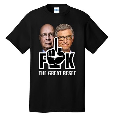 F*ck The Great Reset Tall T-Shirt