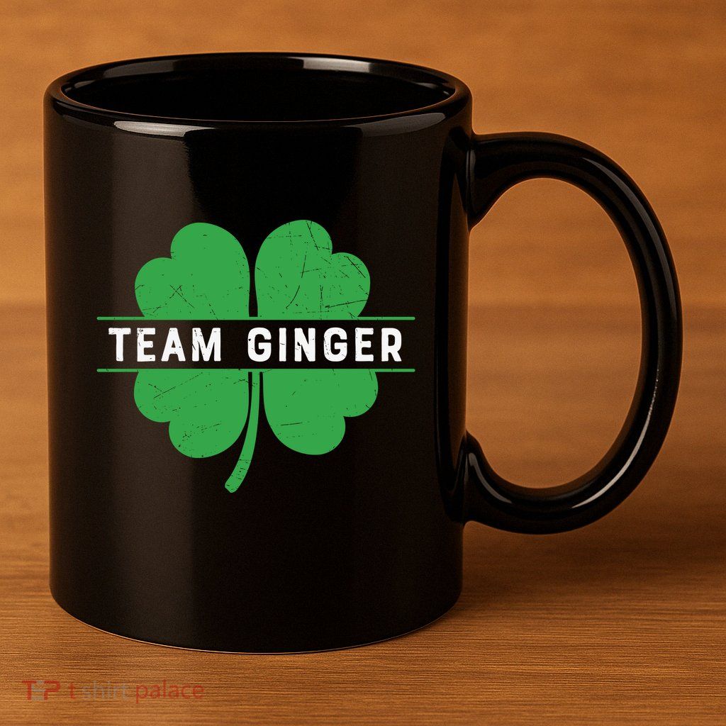 Funny Team Ginger Patricks Day 11oz C Handle Ceramic Mug