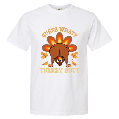 Funny Thanksgiving Guess What Turkey Butt Garment-Dyed Heavyweight T-Shirt