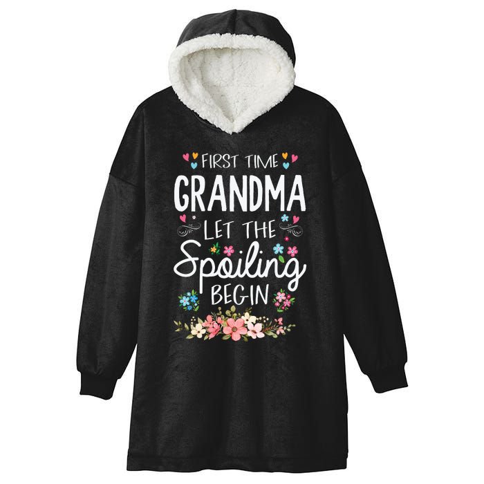 First Time Grandma Let The Spoiling Begin Grandmother Hooded Wearable Blanket