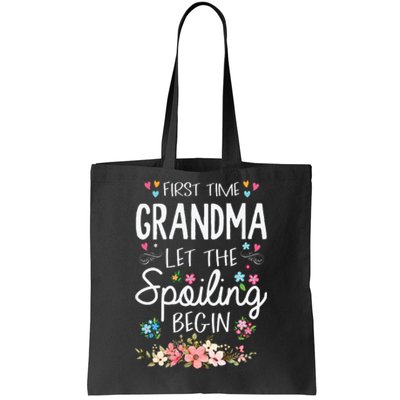 First Time Grandma Let The Spoiling Begin Grandmother Tote Bag