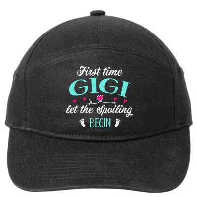 First Time Gigi Let The Spoiling Begin New 1st Time Funny 7-Panel Snapback Hat