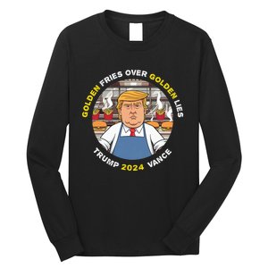 Funny Trump Golden Fries Over Golden Lies Trump Vance 2024 Long Sleeve Shirt