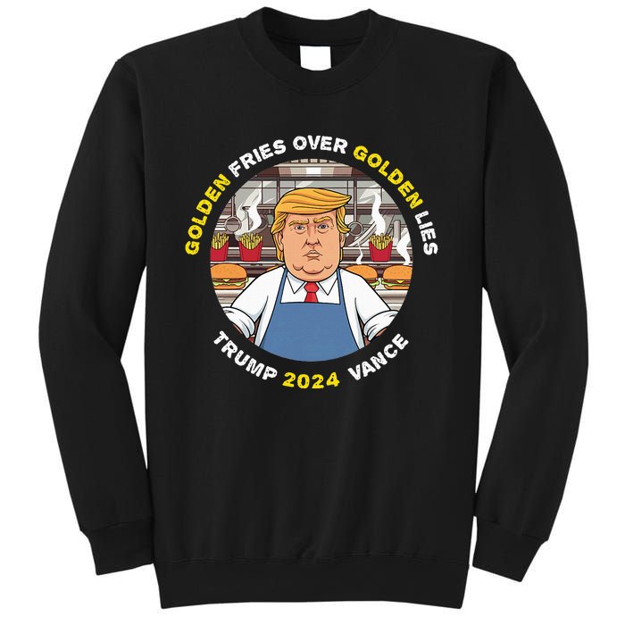 Funny Trump Golden Fries Over Golden Lies Trump Vance 2024 Sweatshirt