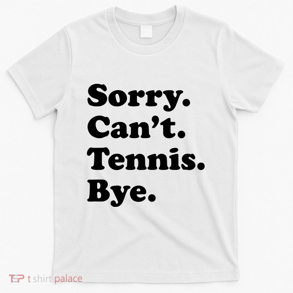 Funny Tennis Gift T-Shirt