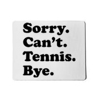 Funny Tennis Gift Mousepad