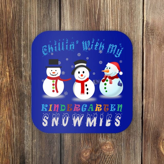 Funny Teacher Gift Chillin With My Kindergarten Snowmies Great Gift Coaster