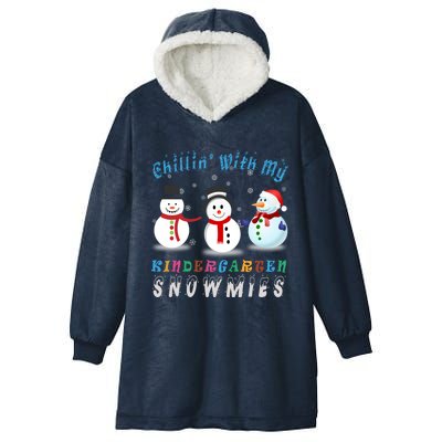 Funny Teacher Gift Chillin With My Kindergarten Snowmies Great Gift Hooded Wearable Blanket