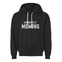 Funny That Go Hard Currently Mewing Garment-Dyed Fleece Hoodie