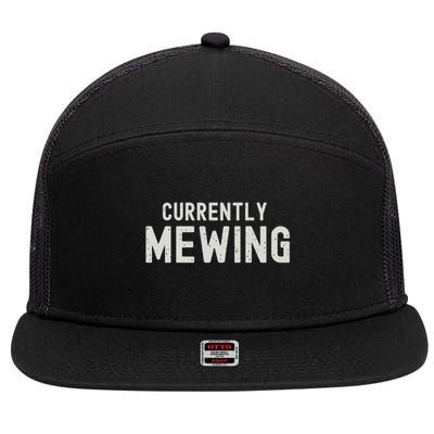 Funny That Go Hard Currently Mewing 7 Panel Mesh Trucker Snapback Hat