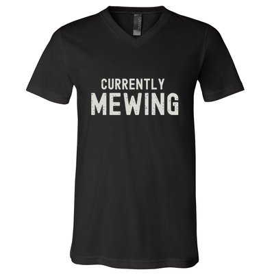 Funny That Go Hard Currently Mewing V-Neck T-Shirt