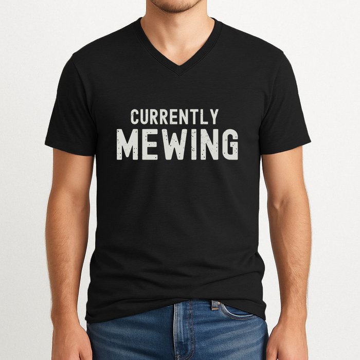 Funny That Go Hard Currently Mewing V-Neck T-Shirt