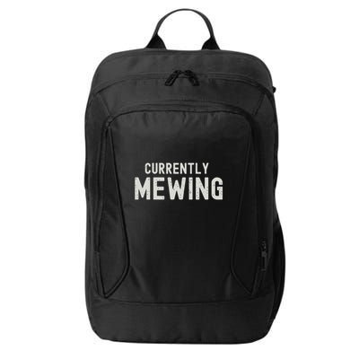 Funny That Go Hard Currently Mewing City Backpack