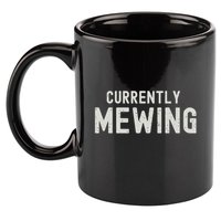 Funny That Go Hard Currently Mewing 11oz C Handle Ceramic Mug