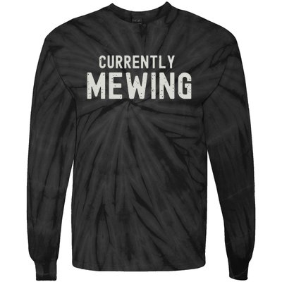 Funny That Go Hard Currently Mewing Tie-Dye Long Sleeve Shirt