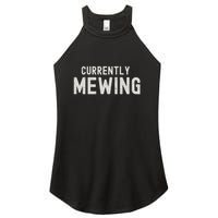 Funny That Go Hard Currently Mewing Women's Perfect Tri Rocker Tank