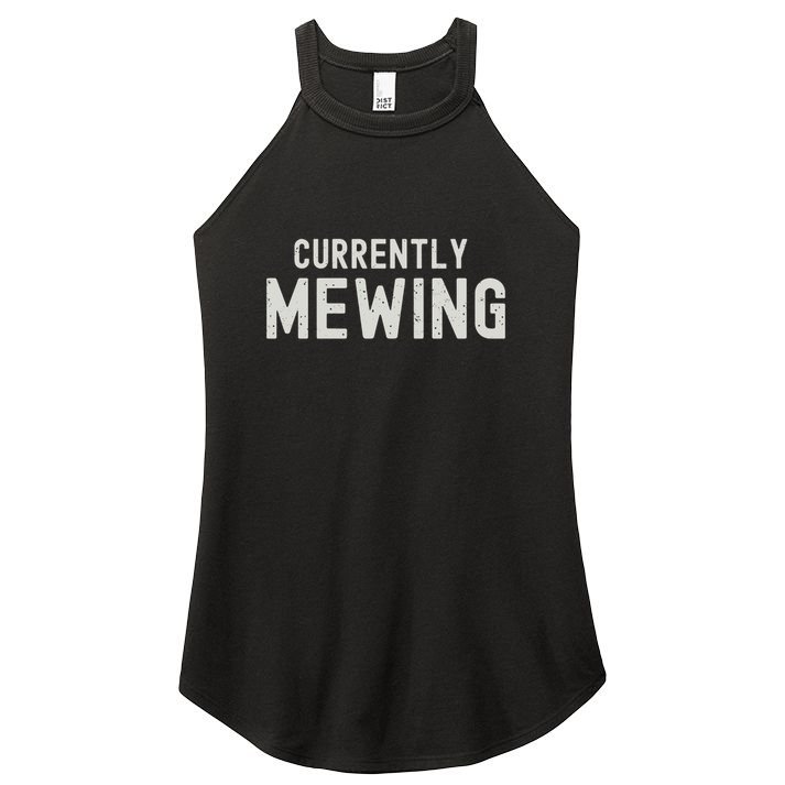 Funny That Go Hard Currently Mewing Women's Perfect Tri Rocker Tank