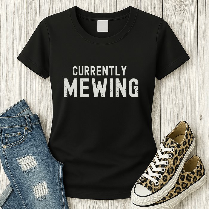 Funny That Go Hard Currently Mewing Womens T-Shirt
