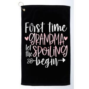 First Time Grandma Let the Spoiling Begin 1st Time New Platinum Collection Golf Towel